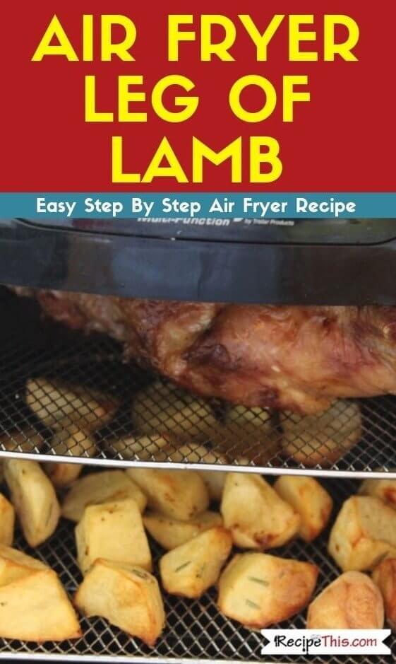 Air Fryer Leg Of Lamb Recipe This