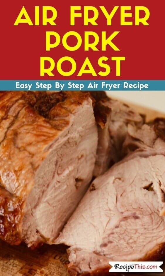 Air Fryer Pork Roast Recipe This