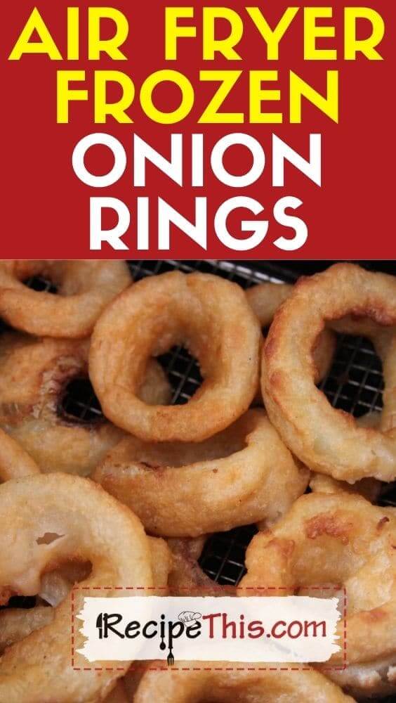 How to make homemade onion rings in an air fryer Recipe This Air Fryer Frozen Onion Rings