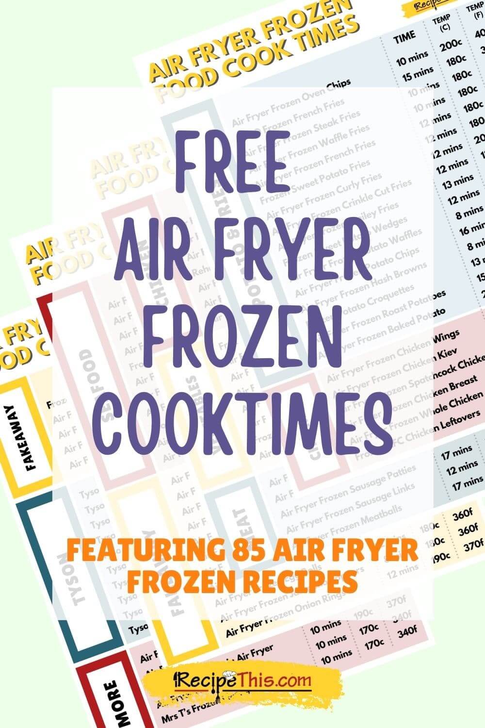 Air Fryer Frozen Food Cook Times | Recipe This